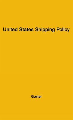 United States Shipping Policy - Gorter, Wytze; Unknown