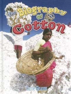 The Biography of Cotton - Gleason, Carrie