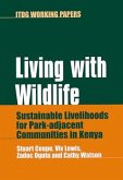 Living with Wildlife: Sustainable Livelihoods for Park-Adjacent Communities in Kenya