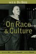 W.E.B. Du Bois on Race and Culture - Bild 1