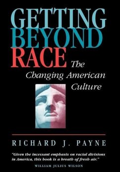 Getting Beyond Race - Payne, Richard