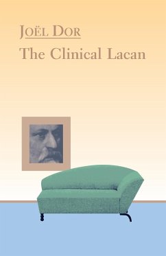 Clinical Lacan - Dor, Joel