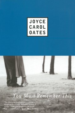 You Must Remember This - Oates, Joyce Carol