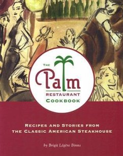 The Palm Restaurant Cookbook - Binns, Brigit Legere