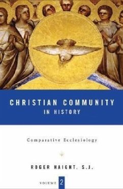 Christian Community in History Volume 2 - Haight, Roger D