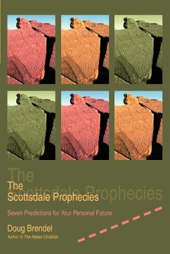 The Scottsdale Prophecies