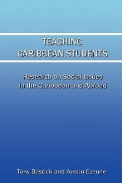 Teaching Caribbean Students: Research on social issues in the Caribbean and abroad