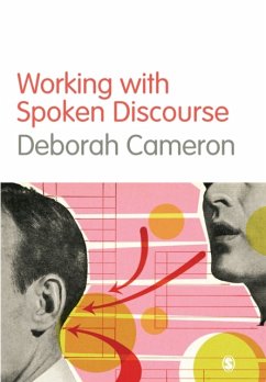 Working with Spoken Discourse - Cameron, Deborah