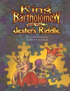 King Bartholomew and the Jesters Riddle - Mastromonaco, Pina