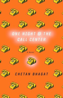 One Night at the Call Center - Bhagat, Chetan