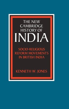 Socio-Religious Reform Movements in British India - Jones, Kenneth W.