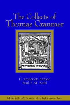 The Collects of Thomas Cranmer - Barbee, C.Frederick; Zahl, Paul F.M.