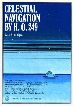 Celestial Navigation by H.O.249 - Milligan, John E