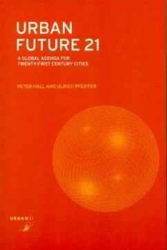 Urban Future 21 - Hall, Peter; Pfeiffer, Ulrich
