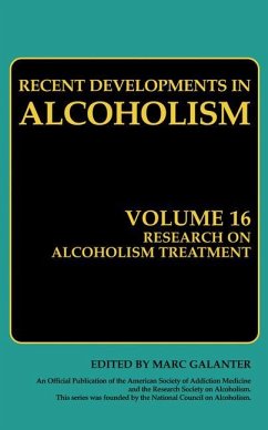 Research on Alcoholism Treatment - Recent Developments in Alcoholism