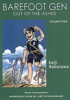 Barefoot Gen Volume 4: Out of the Ashes - Nakazawa, Keiji