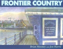 Frontier Country - Harris, Jon; Mooney, Brian