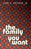 The Family You Want