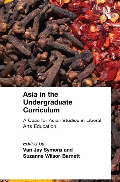 Asia in the Undergraduate Curriculum - Symons, Van Jay; Barnett, Suzanne Wilson