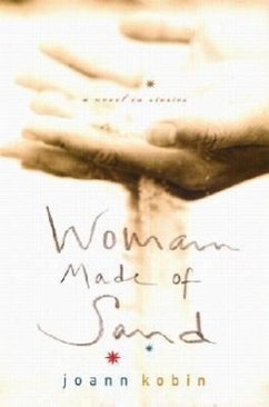 Woman Made of Sand - Kobin, Joanna