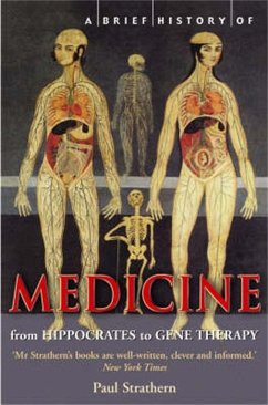 A Brief History of Medicine - Strathern, Mr Paul