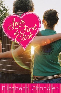 Love at First Click - Chandler, Elizabeth