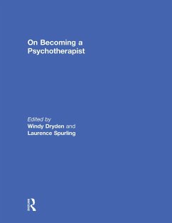 On Becoming a Psychotherapist - Spurling, Laurence (ed.)