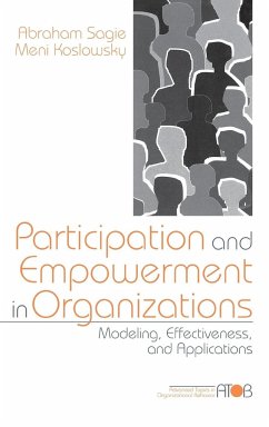 Participation and Empowerment in Organizations - Sagie, Abraham; Koslowsky, Meni