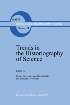 Trends in the Historiography of Science - Gavroglu, K. / Christianidis, Y. / Nicolaidis, Efthymios (Hgg.)
