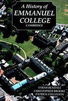 A History of Emmanuel College, Cambridge - Bendall, Sarah; Brooke, Christopher N. L.; Collinson, Patrick