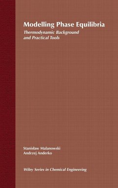 Modelling Phase Equilibria - Malanowski, Stanislaw; Anderko, Andrzej