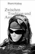 Zwischen Tradition und Assimilation