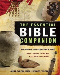 The Essential Bible Companion - Walton, John H; Strauss, Mark L; Cooper Jr, Ted