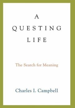 A Questing Life - Campbell, Charles I