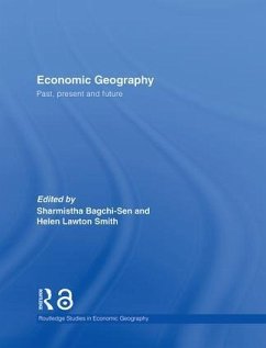 Economic Geography - Bagchi-Sen, Sharmistha / Lawton Smith, Helen (eds.)