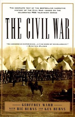 The Civil War - Ward, Geoffrey C; Burns, Kenneth; Burns, Ric