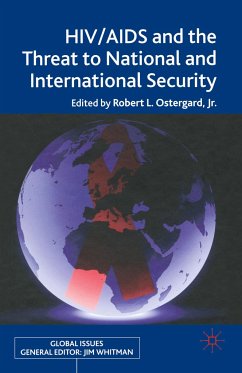 HIV/AIDS and the Threat to National and International Security - Ostergard, Robert L.