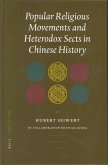 Popular Religious Movements and Heterodox Sects in Chinese History