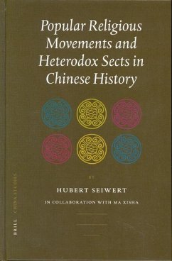 Popular Religious Movements and Heterodox Sects in Chinese History - Seiwert, Hubert