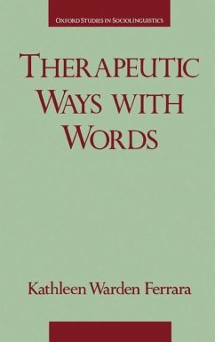 Therapeutic Ways with Words - Ferrara, Kathleen W