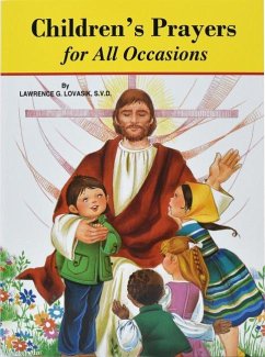 Children's Prayers for All Occasions - Lovasik, Lawrence G