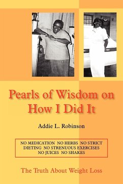 Pearls of Wisdom on How I Did It - Robinson, Addie L.