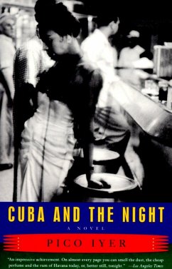 Cuba and the Night - Iyer, Pico