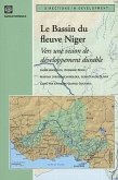 Le Bassin Du Fleuve Niger: Vers Une Vision de Developpement Durable