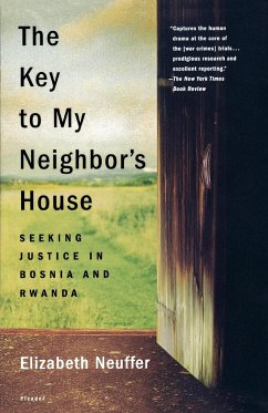 The Key to My Neighbor's House - Neuffer, Elizabeth