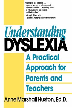 Understanding Dyslexia - Huston, Anne Marshall