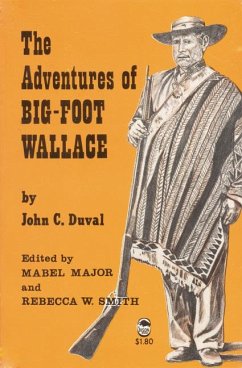 The Adventures of Big-Foot Wallace - Duval, John C