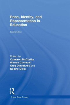 Race, Identity, and Representation in Education - Crichlow, Warren / Dimitriadis, Greg / Dolby, Nadine / McCarthy, Cameron (eds.)