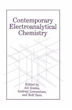 Contemporary Electroanalytical Chemistry - Ivaska, A. / Lewenstam, A. / Sara, R. (Hgg.)