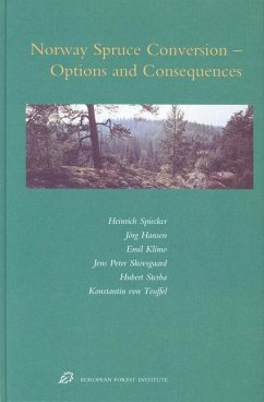 Norway Spruce Conversion - Spiecker, H. / Hansen, J. / Klimo, E. / Skovsgaard, J.P. / Sterba, H. / Teuffel, K. von (eds.)